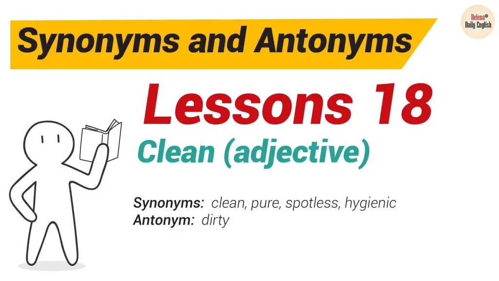 synonyms-and-antonyms-dictionary-lesson-18-clean-adjective