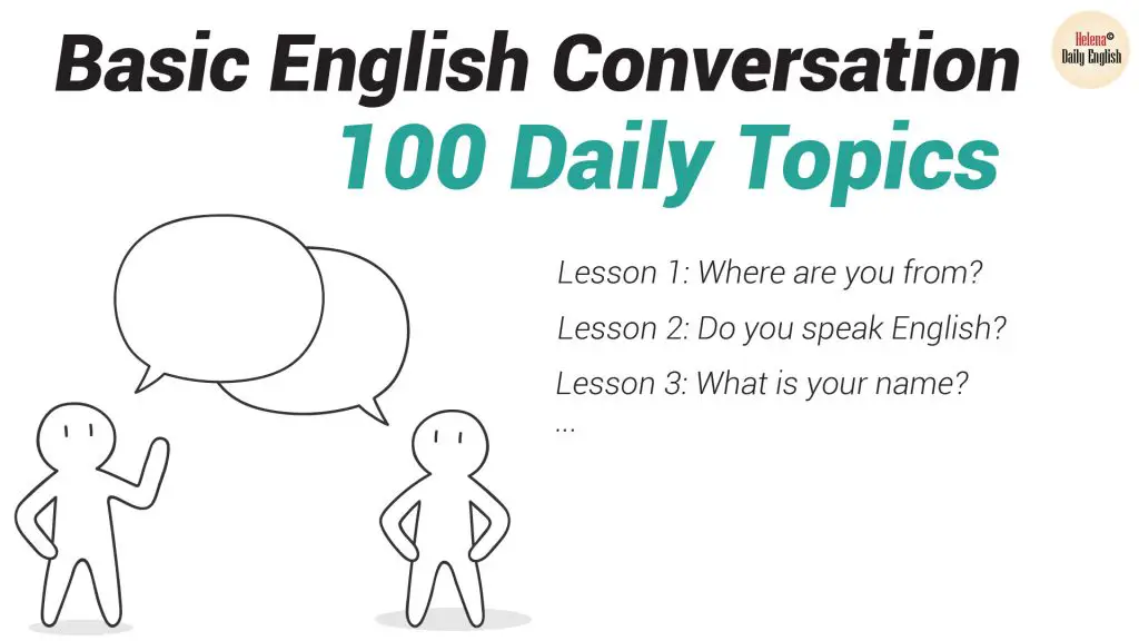 Basic English Conversation 100 Daily Topics-01