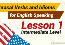 Phrasal Verbs and Idioms for English Speaking intermediate Lesson 1-01