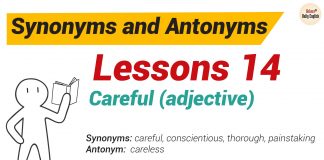 Synonyms and Antonyms Dictionary -Lesson 14: Careful (adjective) Synonyms and Antonyms Dictionary 14-01
