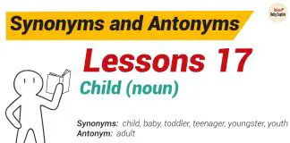 Synonyms and Antonyms Dictionary -Lesson 17: Child (noun) Synonyms and Antonyms Dictionary 17-01
