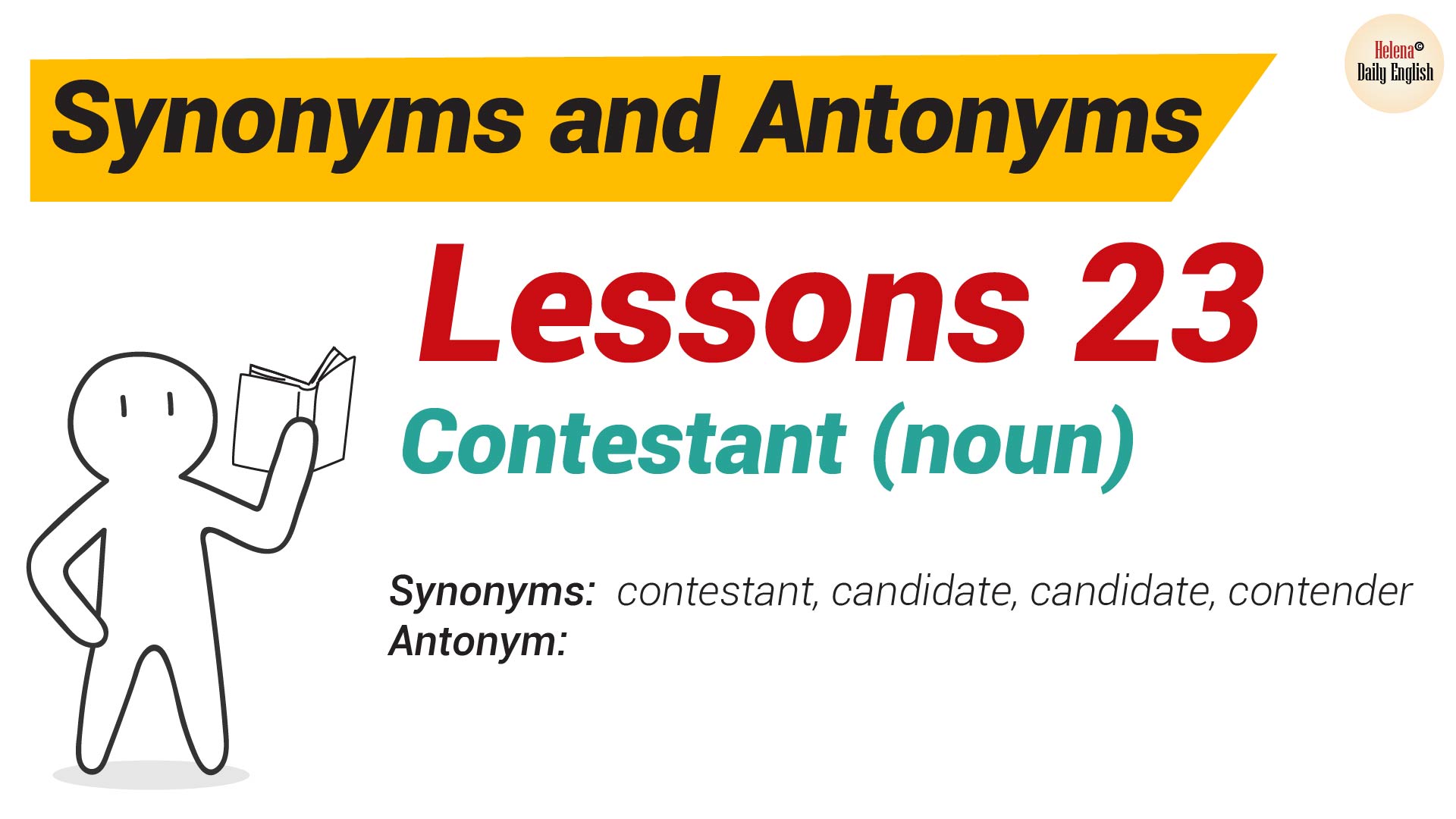 Synonyms and Antonyms Dictionary -Lesson 23: Contestant (noun)