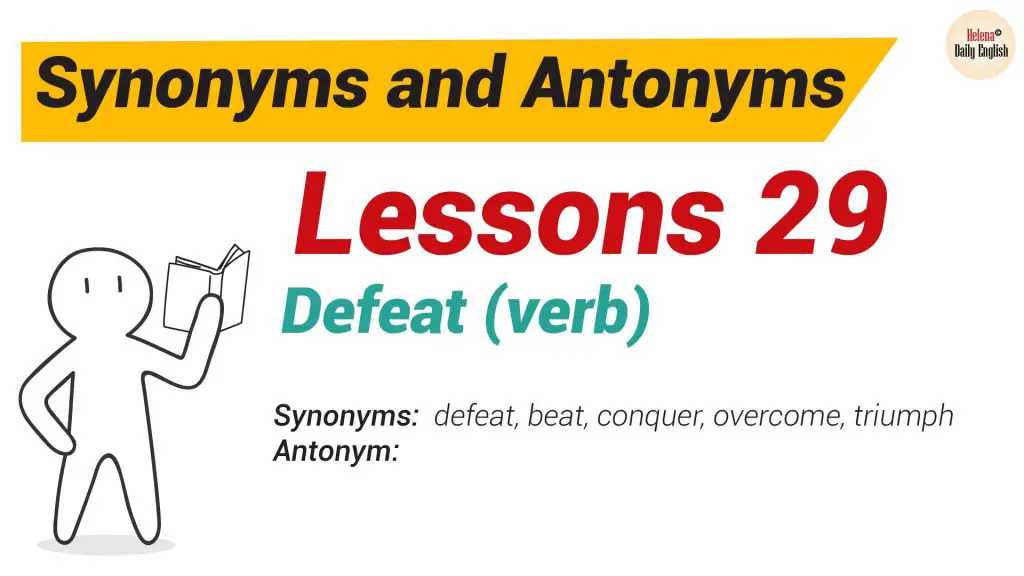 Defeat Definition Synonyms And Antonyms