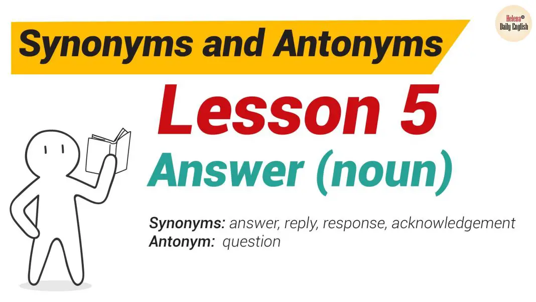 Synonyms and Antonyms Dictionary -Lesson 5-01