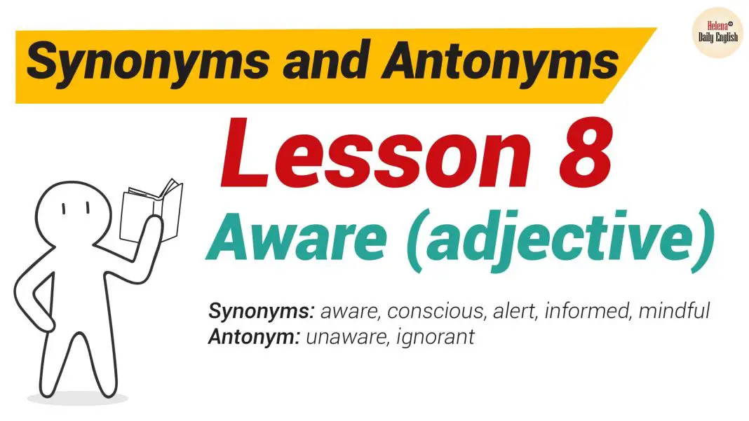 Synonyms and Antonyms Dictionary -Lesson 8-01