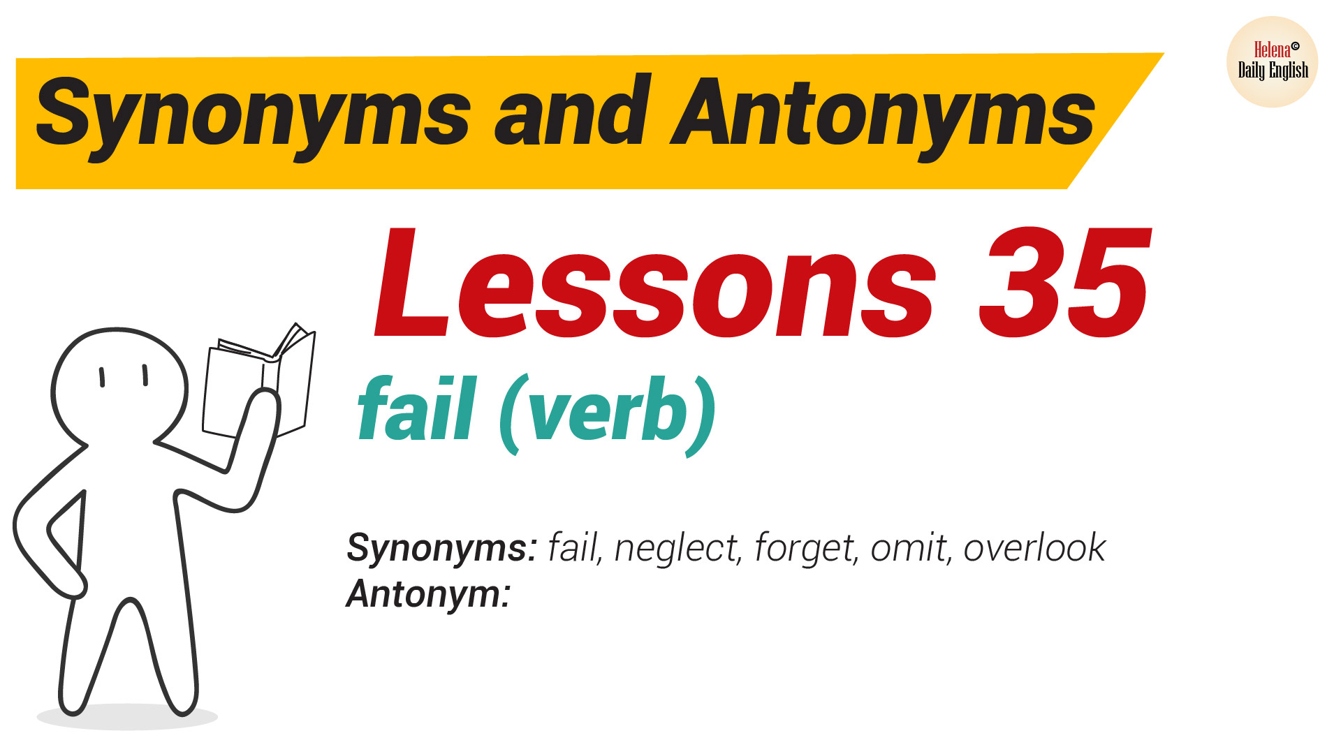 Synonyms and Antonyms Dictionary -Lesson 35: Fail (verb) synonym of failing miserably