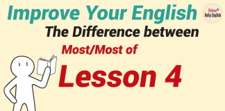 Improve Your English – Lesson 4: The Difference between Most/Most of
