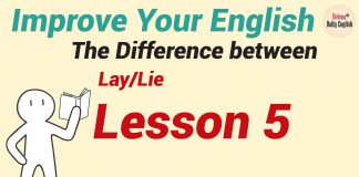 Improve Your English – Lesson 5: The Difference between Lay/Lie