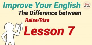 Improve Your English – Lesson 7: The Difference between Raise/Rise