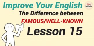 Improve Your English – Lesson 15: FAMOUS/WELL-KNOWN