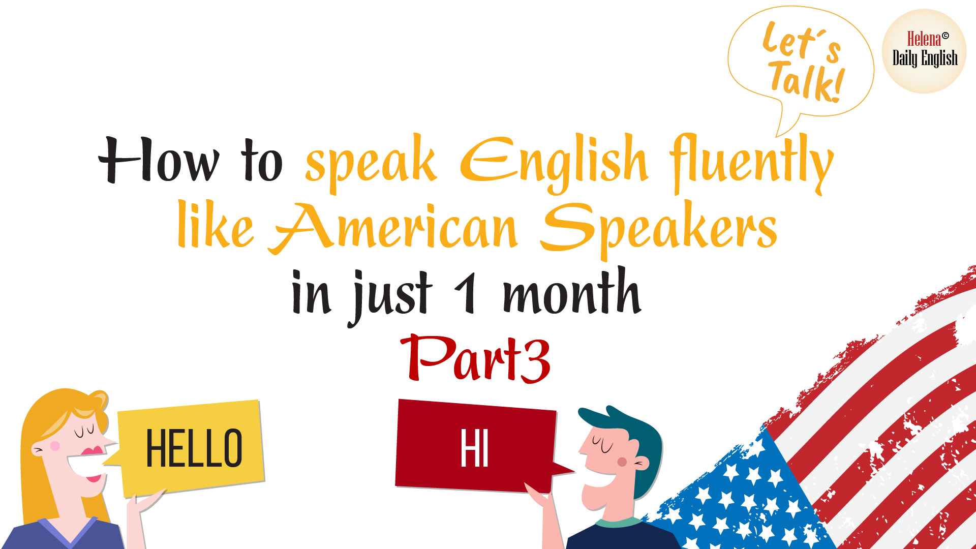 How to Speak English Fluently, How to Speak English like an American