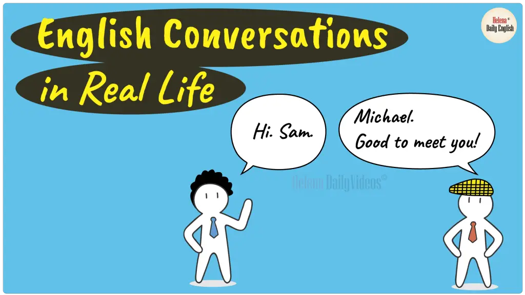 30 English Conversations In Real Life With Common Phrases Meaning Example