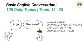 Basic English Conversation: 100 Daily Topics | Topic: 11 -20