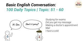 Basic English Conversation: 100 Daily Topics | Topic: 51 -60