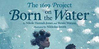 The 1619 Project: Born on the Water
