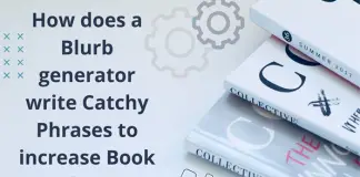 How does a Blurb generator write Catchy Phrases to increase Book Marketing